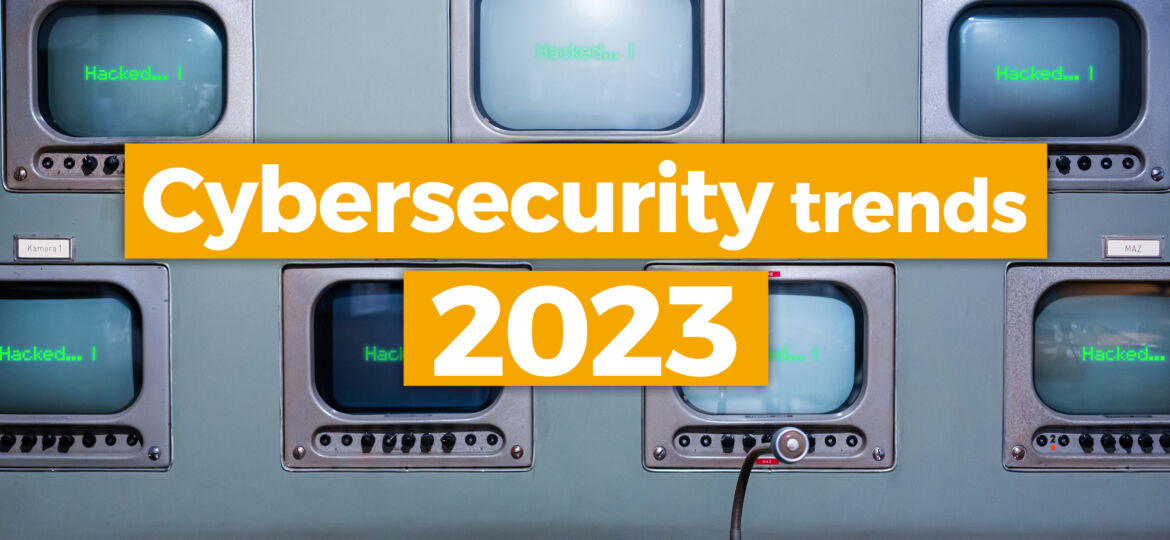 cybersecurity trends 23